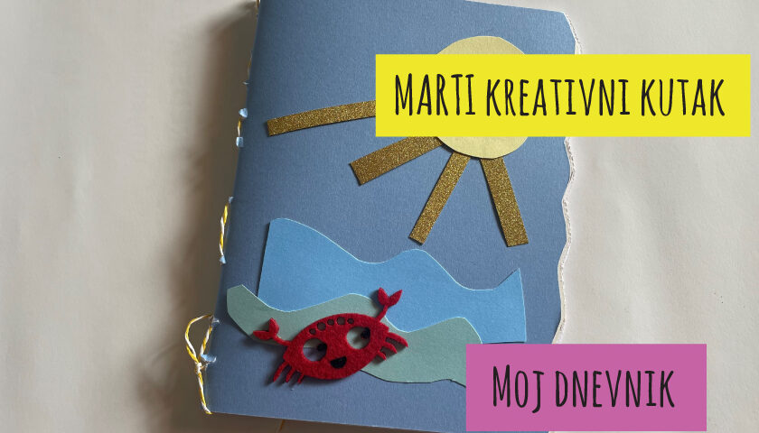 Marti kreativni kutak – Moj ljetni dnevnik