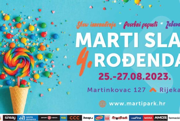PROGRAM i SATNICA – Marti retail park slavi 4. rođendan od petka do nedjelje 25.-27.08.2023.