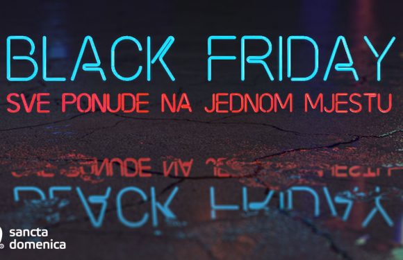 Sancta Domenica Black Friday – saznaj više