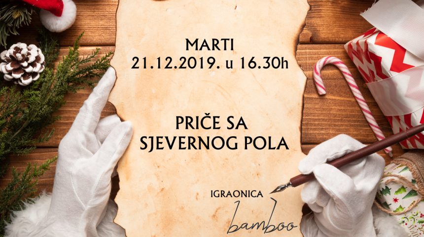 Priče sa Sjevernog pola u Martiju (Igraonica Caffe Bamboo)