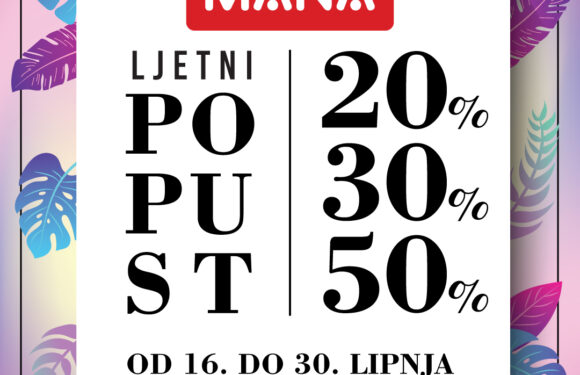 VRUĆI popusti u trgovini Mana MARTI za cijelu obitelj