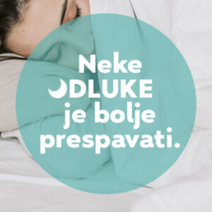 Hespo – “Neke odluke je dobro prespavati” – 20% popusta od 17.04. do 15.05.2023.