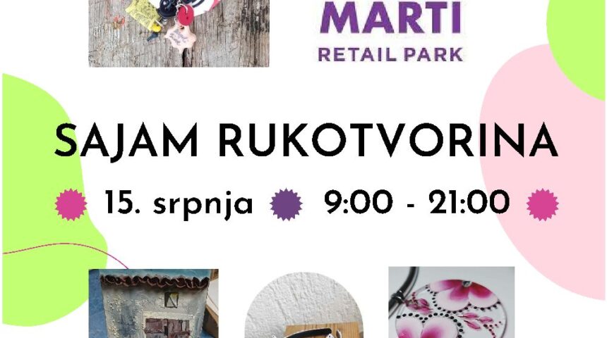Novo izdanje sajma rukotvorina subota 15.07.23.