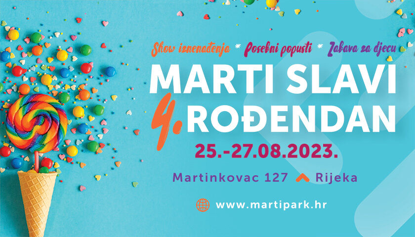 Marti slavi 4. rođendan  25.-27.08.2023.