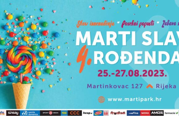 PROGRAM i SATNICA – Marti retail park slavi 4. rođendan od petka do nedjelje 25.-27.08.2023.