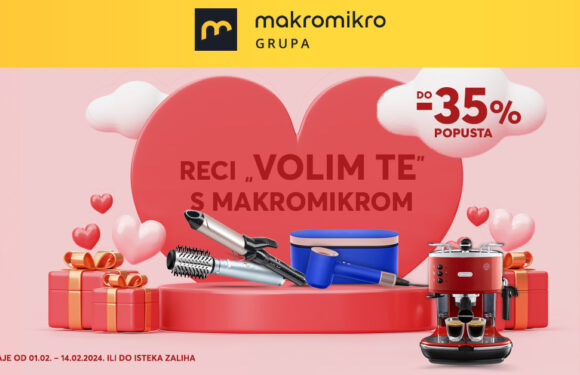 Makromikro Valentinovo posebne pogodnosti